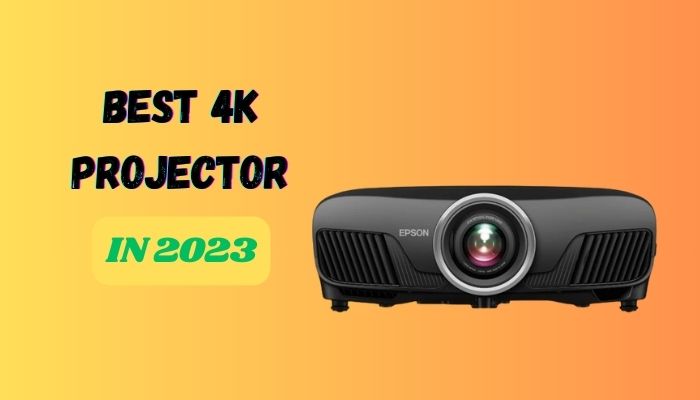 Best 4K projector in 2023